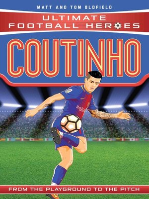 cover image of Coutinho (Ultimate Football Heroes)--Collect Them All!
